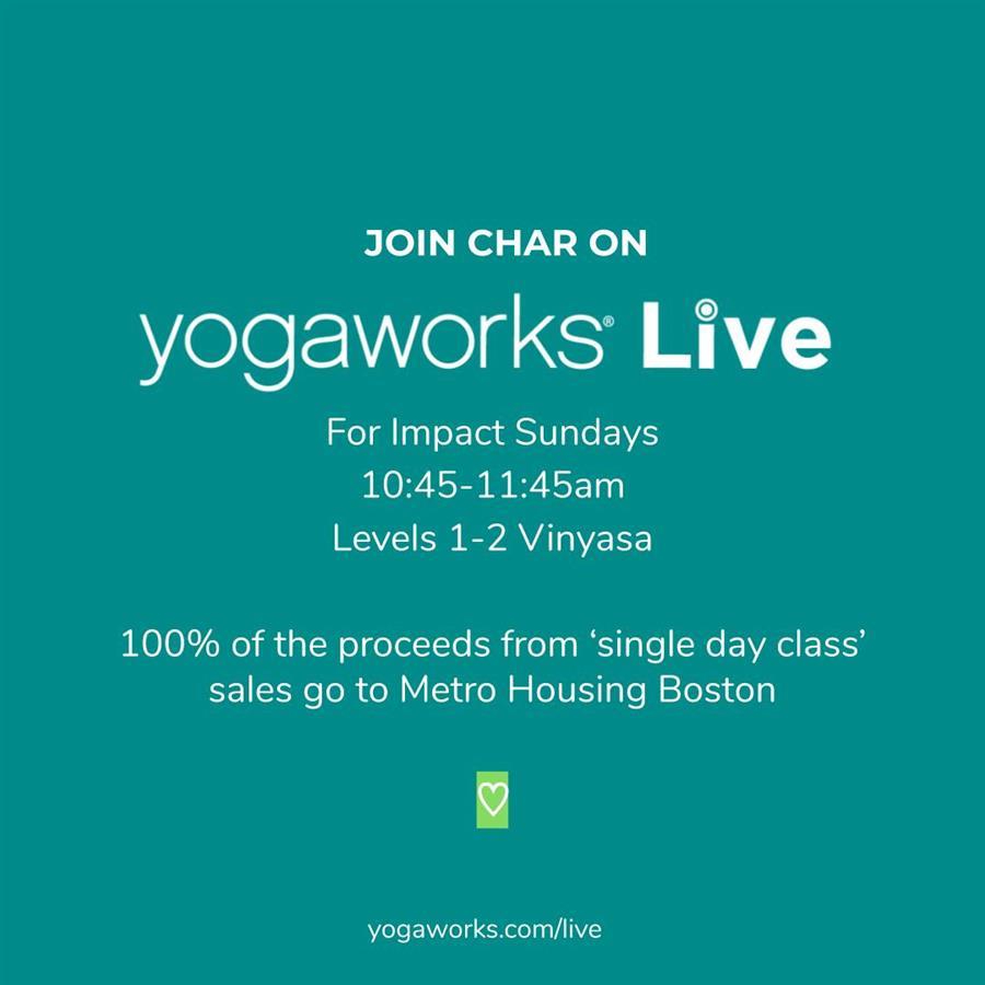 Join Char Willingham YogaWorks Live Impact Sundays